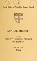 view [Report 1965] / Medical Officer of Health, North Riding of Yorkshire County Council.
