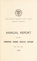 view [Report 1960] / School Medical Officer of Health, North Riding of Yorkshire County Council.