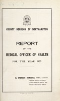 view [Report 1927] / Medical Officer of Health, Northampton County Borough.