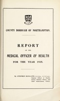 view [Report 1935] / Medical Officer of Health, Northampton County Borough.