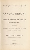 view [Report 1900] / Medical Officer of Health, Northamptonshire County Council.