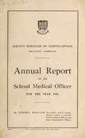 view [Report 1943] / School Medical Officer, Northamptonshire County Council.