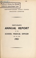 view [Report 1951] / School Medical Officer, Northamptonshire County Council.