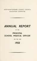 view [Report 1955] / School Medical Officer, Northamptonshire County Council.