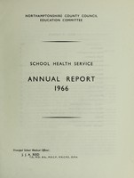 view [Report 1966] / School Medical Officer, Northamptonshire County Council.