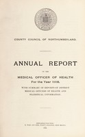 view [Report 1908] / Medical Officer of Health, Northumberland County Council.