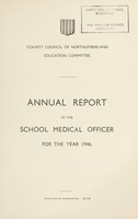 view [Report 1946] / School Medical Officer of Health, Northumberland County Council.