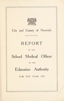 view [Report 1933] / School Medical Officer of Health, Norwich City & County.