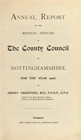 view [Report 1906] / Medical Officer of Health, Nottinghamshire County Council.