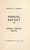 view [Report 1936] / School Medical Officer of Health, Nuneaton Borough.
