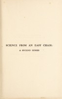 view Science from an easy chair : a second series / by Sir Ray Lankester.