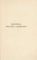 view Practical organic chemistry / by Julius B. Cohen.