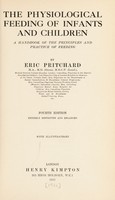 view The physiological feeding of infants and children : a handbook of the principles and practice of feeding / by Eric Pritchard.