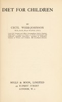 view Diet for children / by Cecil Webb-Johnson.