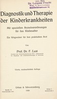 view Diagnostik und Therapie der Krankheiten : mit speziellen Arzneiverordnungen für das Kindesalter ein Wegweiser für den praktischen Arzt / von F. Lust.