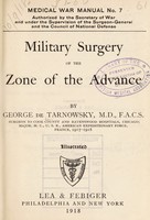 view Military surgery of the zone of the advance / by George de Tarnowsky.