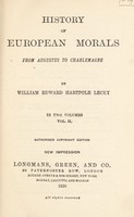 view History of European morals from Augustus to Charlemagne / William Edward Hartpole Lecky.