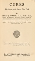 view Cures; the story of the cures that fail / by James J. Walsh.