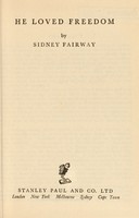 view He loved freedom / by Sidney Fairway [pseud.].