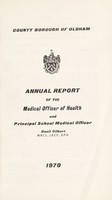 view [Report 1970] / Medical Officer of Health, Oldham County Borough.