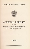 view [Report 1958] / School Medical Officer of Health, Oldham County Borough.