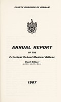 view [Report 1967] / School Medical Officer of Health, Oldham County Borough.