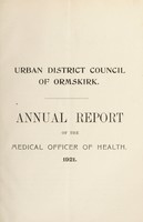 view [Report 1921] / Medical Officer of Health, Ormskirk U.D.C.