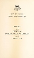 view [Report 1953] / School Medical Officer of Health, Oxford City.