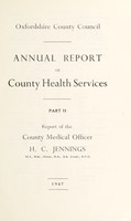 view [Report 1947] / Medical Officer of Health, Oxfordshire County Council.