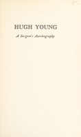 view Hugh Young : a surgeon's autobiography / with over 100 drawings by William P. Didusch, and three color prints.