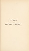 view Outlines of the history of botany / R.J. Harvey-Gibson.