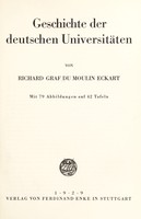 view Geschichte der deutschen Universitäten / von Richard, graf du Moulin Eckart. Mit 79 Abbildungen auf 42 Tafeln.