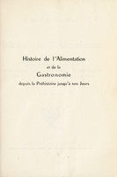 view Histoire de l'alimentation et de la gastronomie depuis la préhistoire jusqua'à nos jours : Illus. documentaires / [Alfred Gottschalk].