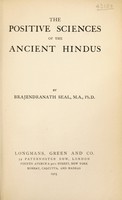 view The positive sciences of the ancient Hindus / by Brajendranath Seal.