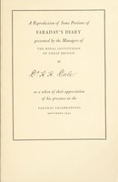 view A reproduction of some portions of Faraday's diary : presented by the managers of the Royal Institution of Great Britain / [Michael Faraday].