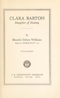 view Clara Barton, daughter of destiny / by Blanche Colton Williams.