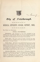 view [Report 1903] / Medical Officer of Health, Peterborough City & Borough.