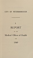 view [Report 1949] / Medical Officer of Health and Sanitary / Public Health Inspector, Peterborough City.