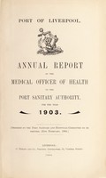 view [Report 1903] / Medical Officer of Health, Liverpool Port Health Authority.