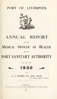 view [Report 1930] / Medical Officer of Health, Liverpool Port Health Authority.