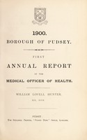 view [Report 1900] / Medical Officer of Health, Pudsey Borough.