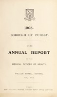 view [Report 1905] / Medical Officer of Health, Pudsey Borough.