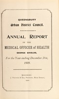 view [Report 1909] / Medical Officer of Health, Queensbury U.D.C.