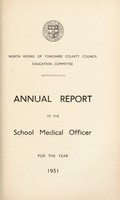 view [Report 1951] / School Medical Officer of Health, North Riding of Yorkshire County Council, Scarborough Divisional Executive.