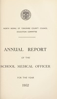 view [Report 1952] / School Medical Officer of Health, North Riding of Yorkshire County Council, Scarborough Divisional Executive.