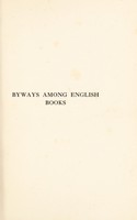 view Byways among English books / by Cyril Davenport.