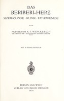 view Das Beriberi-Herz : Morphologie, Klinik, Pathogenese / von K.F. Wenckebach.