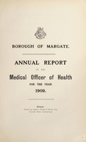 view [Report 1909] / Medical Officer of Health, Margate Borough.