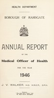 view [Report 1946] / Medical Officer of Health, Ramsgate Borough.