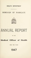 view [Report 1947] / Medical Officer of Health, Ramsgate Borough.